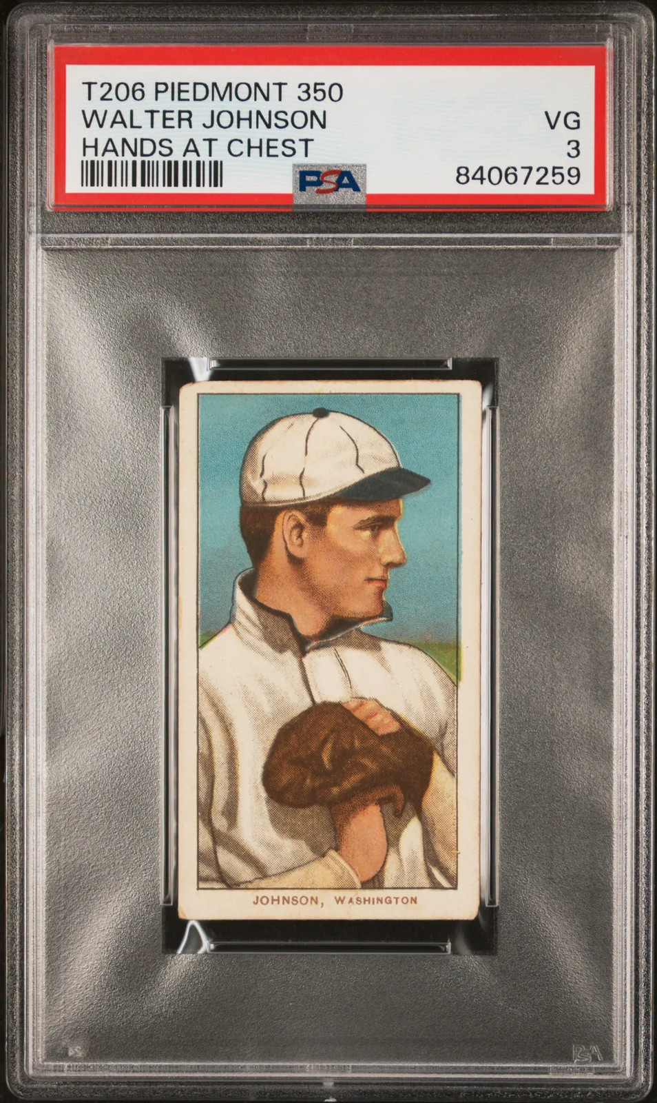 1909-11 T206 Piedmont 350 Walter Johnson Hands At Chest PSA 3