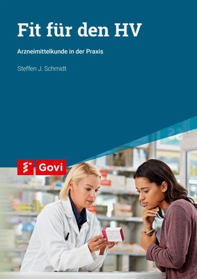 Fit für den HV | Arzneimittelkunde in der Praxis | Steffen J. Schmidt | Buch