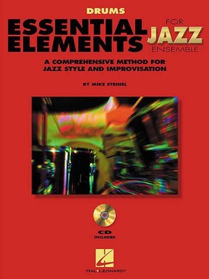 Essential Elements for Jazz Ensemble a Comprehensive Method for Jazz Style and I