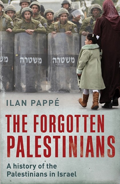 The Forgotten Palestinians by Ilan Pappe (Paperback Book)