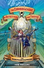 Tom Phillips The Curious League of Detectives and Thieves (Hardback) (UK IMPORT)