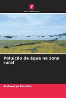 Aishwarya Madake | PoluiçãO Da áGua Na Zona Rural | Taschenbuch | Portugiesisch