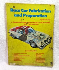 Race Car Fabrication and Preparation Handbook by Steve Smith 1977