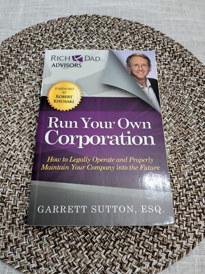 Run Your Own Corporation by Garrett Sutton | Paperback