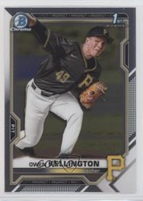 2021 Bowman Draft Chrome Owen Kellington #BDC-120 6tw