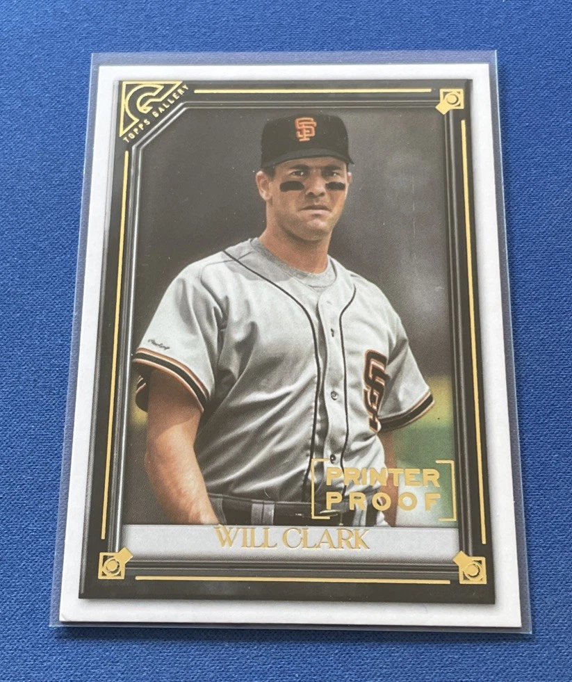 2021 Topps Gallery Printer Proof #143 Will Clark San Francisco Giants