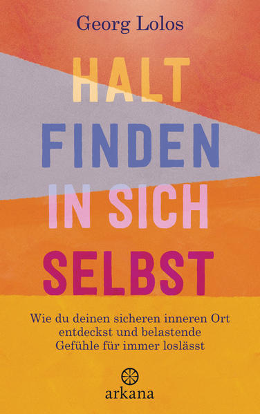 Thumbnail - Halt Finden In Sich Selbst | Georg Lolos | 2022 | Deutsch