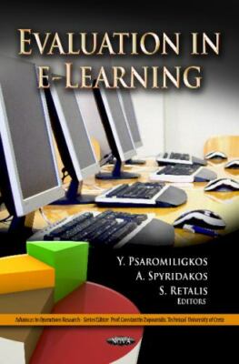 Evaluation in E-Learning, Hardcover by Psaromiligkos, Y. (EDT); Spyridako, A....