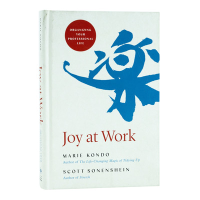 Joy at Work Organizing Your Professional Life By Marie Kondo Book | Marie Kondo