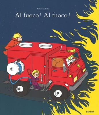 Bücher Adrien Albert - Im Feuer! Am Feuer! Ediz. Illustriert