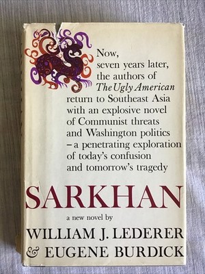 SARKHAN by William J. Lederer & Eugene Burdick 1965 Vintage Novel HC/DJ BCE