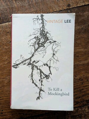 To Kill A Mockingbird (Vintage Classics) By Harper Lee. 9780099466734