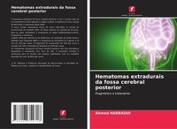 Hematomas Extradurais Da Fossa Cerebral Posterior Ahmed Harbaoui