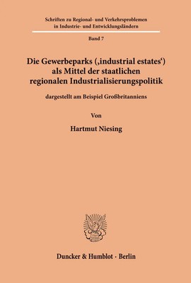 Hartmut Niesing | Die Gewerbeparks ( industrial estates') als Mittel der...