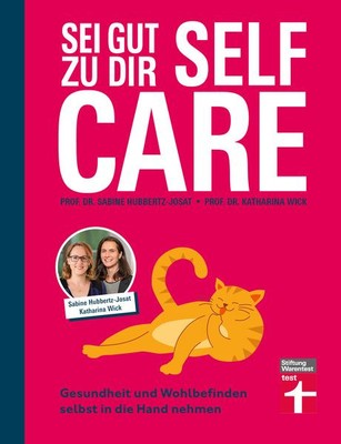 Self Care   sei gut zu dir Gesundheit und Wohlbefinden selbst in die Hand neh...