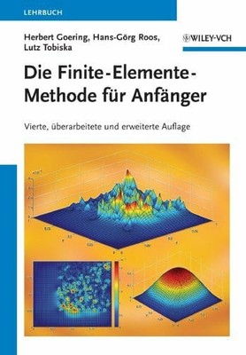 Die Finite-Elemente-Methode fr Anfanger (German Edition) Buch Wiley-VCH
