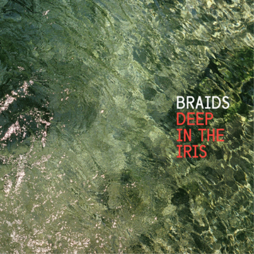 Braids Deep in the Iris (CD) Album