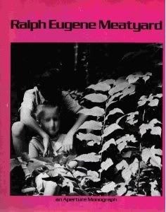RALPH EUGENE MEATYARD By James Baker Hall *Excellent Condition*