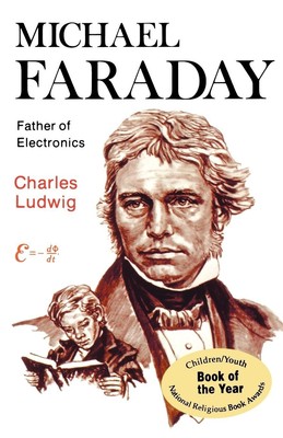 Michael Faraday | Charles Ludwig | Father of Electronics | Taschenbuch | 1988