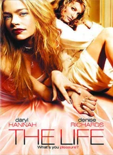 The Life w Daryl Hannah & Denise Richards (DVD)- CHOOSE WITH OR WITHOUT A CASE