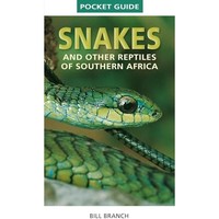 Bill Branch - Snakes And Reptiles Of Southern Africa - Paperback - G245Z