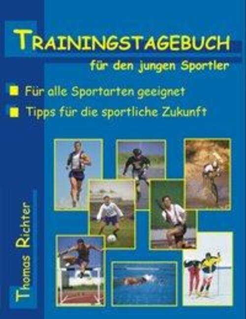 Thumbnail - Trainingstagebuch Für Den Jungen Sportler | Thomas Richter |