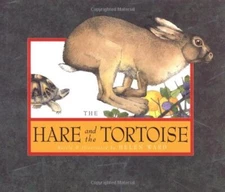 The Hare and the Tortoise: A F - Hardcover - VERY GOOD