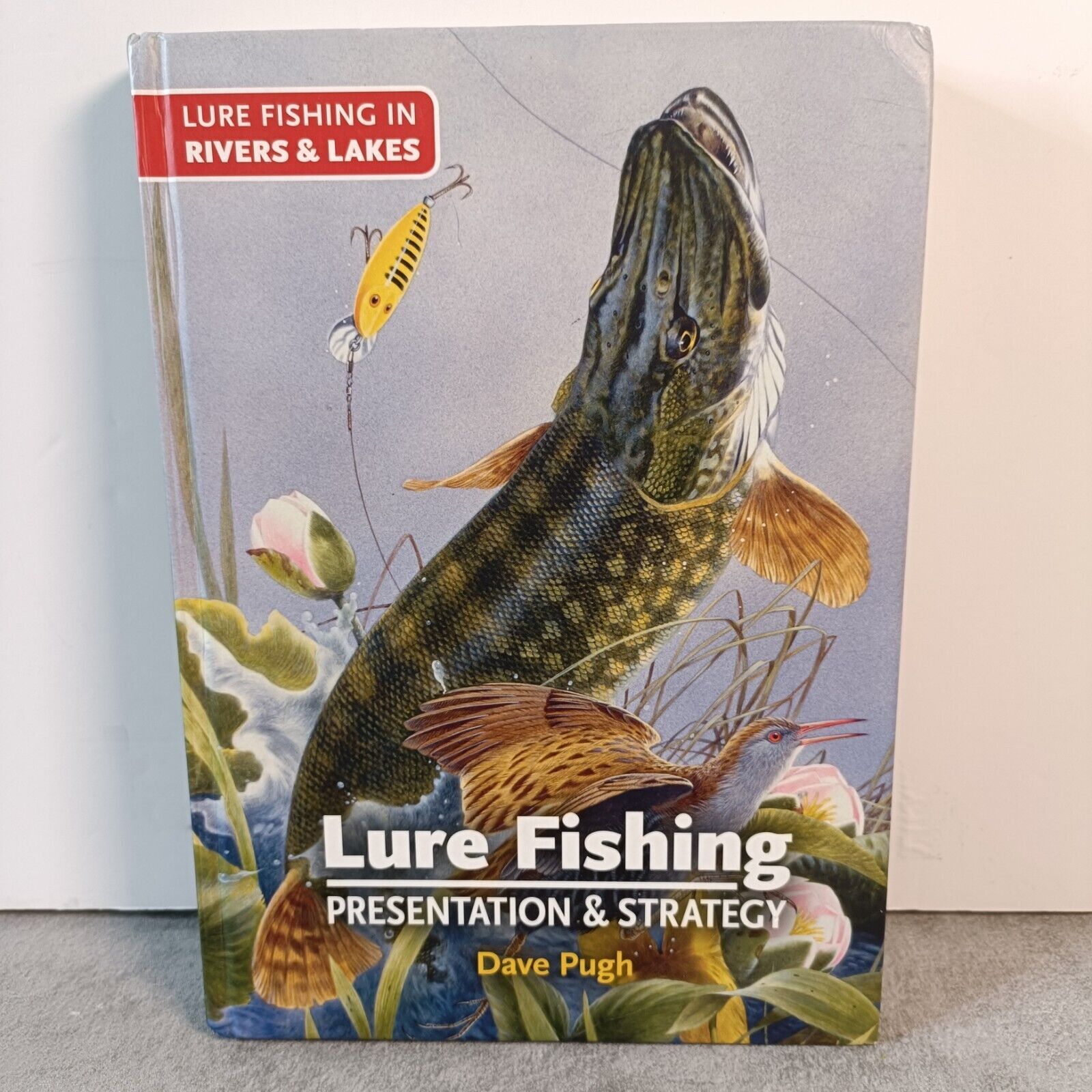 Lure Fishing: Presentation & Strategy Signed by Dave Pugh (Hardcover, 2014)