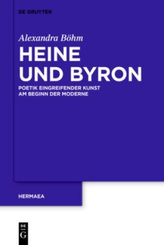 Thumbnail - Heine Und Byron Poetik Eingreifender Kunst Am Beginn Der Moderne 1823