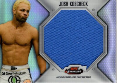 Carte UFC Signée Josh Koscheck – Gem MT 10 – FA-JK – Fabriquée Aux USA