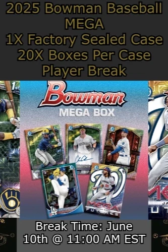 2025 Bowman Baseball MEGA Case 1X Case Player BREAK #11