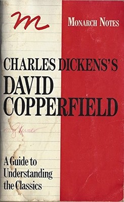 CHARLES DICKENS' DAVID COPPERFIELD (MONARCH NOTES & STUDY