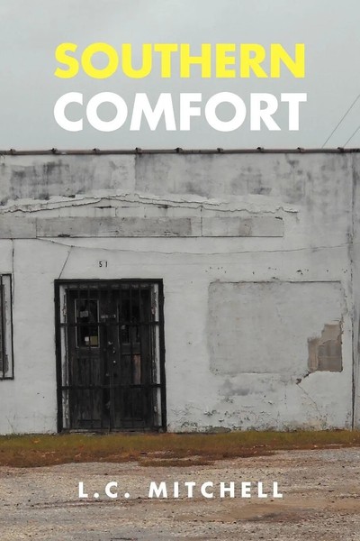 L. C. Mitchell | Southern Comfort | Taschenbuch | Englisch (2012) | Xlibris-image