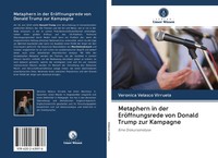 Veronica Velasco Virrueta | Metaphern In Der EröFfnungsrede Von Donald Trump...