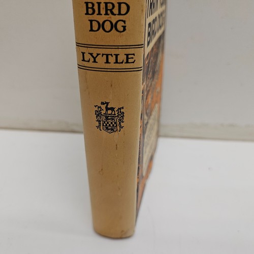 How to Train Your Bird Dog Horace Lytle Vintage Hardcover Book w/ Dust Jacket - Picture 3 of 9