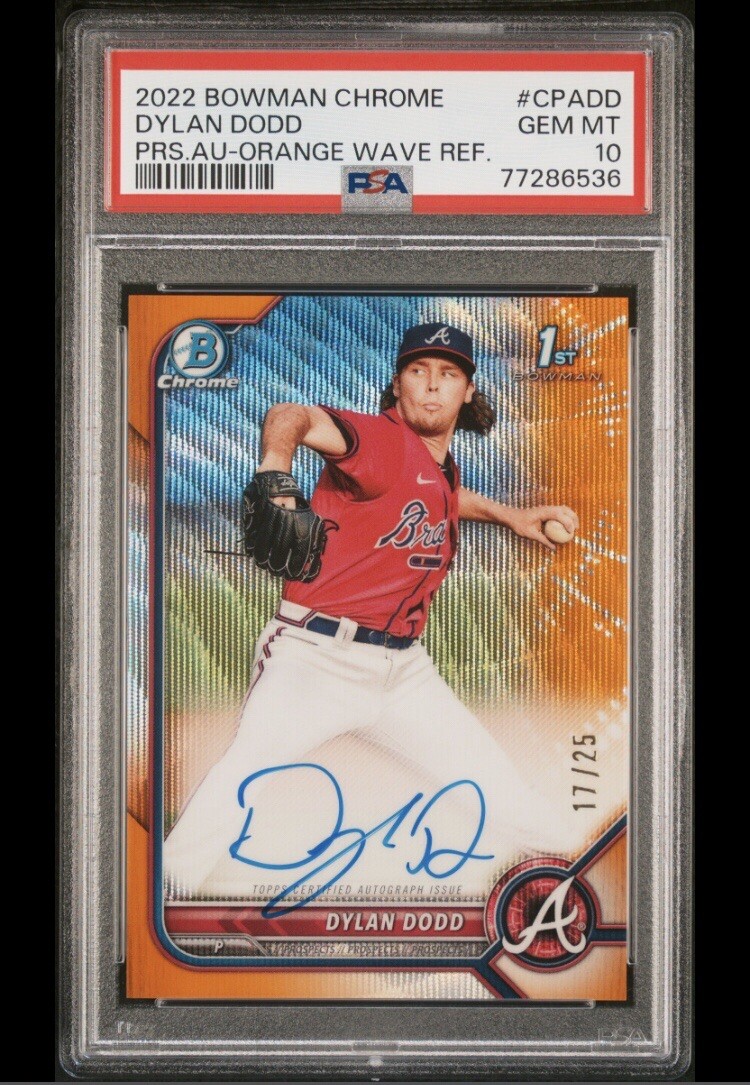 2022 Bowman Chrome 1st Prospect Auto Orange Dylan Dodd 17/25 PSA 10 GEM #CPADD