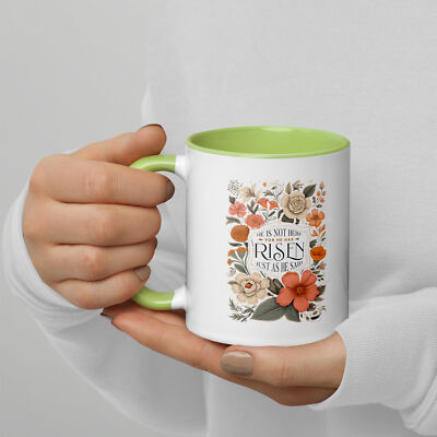He is Risen Easter Mug with Color Inside