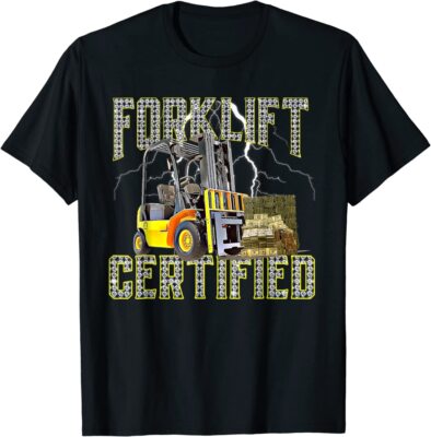 Retro Style Funny Forklift Operator Forklift Certified T-Shirt