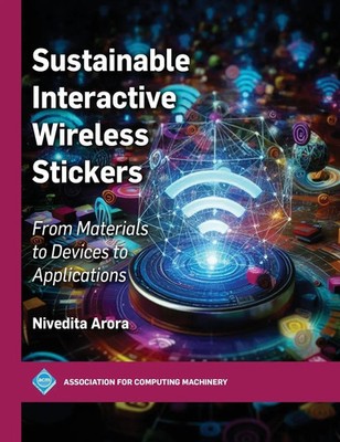 Nivedita Arora | Sustainable Interactive Wireless Stick*rs | Buch | Englisch
