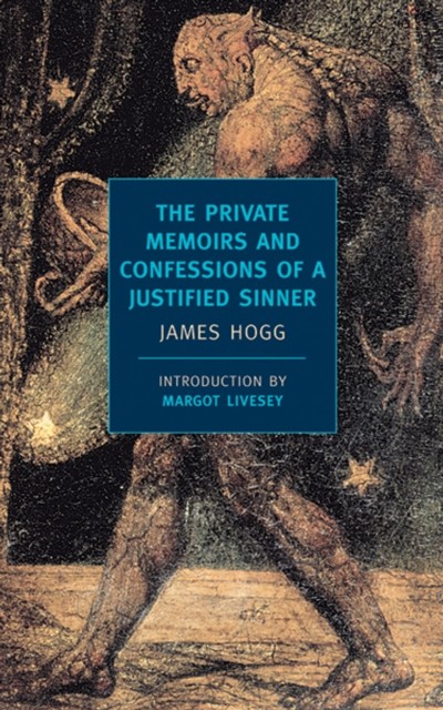 The Private Memoirs And Confessions by James Hogg PAPERBACK 9781590170250