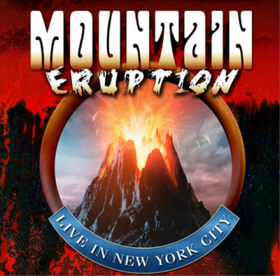 Mountain Eruption: Live in New York City (Vinyl) 12'' Album