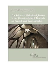 Zur Rolle von Mehrdeutigkeiten in der Literaturdidaktik Deutsch als Fremd- und Z