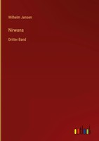 Nirwana | Dritter Band | Wilhelm Jensen | Buch | 360 S. | Deutsch | 2023