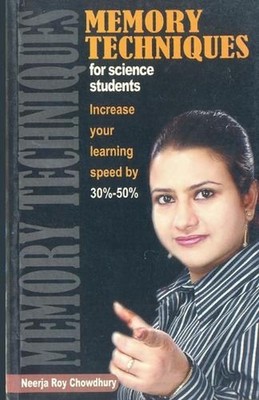 Memory Techniques for Science Students by Neerja Roy Choudhary Paperback Book