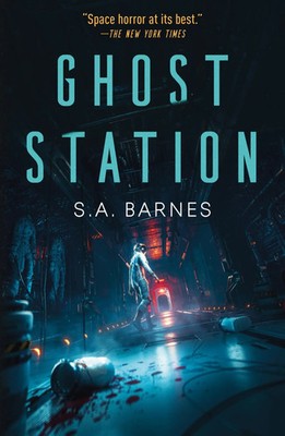Ghost Station | S. A. Barnes | Englisch | Taschenbuch | Tor Nightfire | 2025