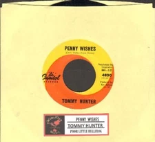 Hunter, Tommy - Penny Wishes Capitol 4890 Vinyl 45 rpm Record