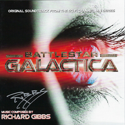 Battlestar Galactica (2004-2009) TV Mini Series Score CD/signed by Richard Gibbs