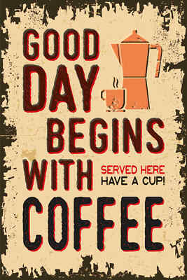 Blechschild 18x12 Kaffee good day begins Coffee Wand Deko Bar Kneipe Sammler Ges