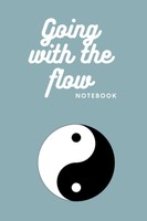 Going With The Flow Notebook: Motivational Design With Tai Chi