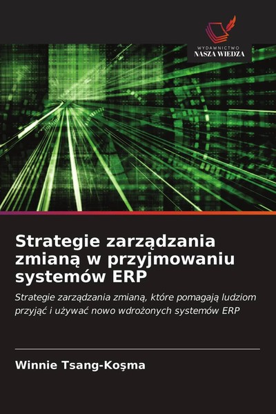 Winnie Tsang-Ko¿Ma | Strategie Zarz¿Dzania Zmian¿ W Przyjmowaniu SystemóW ERP-image